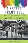 A Secret I Can't Tell: The First Generation of Children from Openly Gay and Lesbian Homes