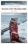 Rache auf Helgoland: Küsten Krimi