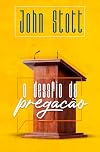 O Desafio da Pregação (Portuguese Edition)