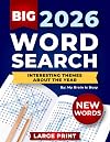 BIG 4000 New Words Word Search for Adults: 100+ Large Print Puzzles with Interesting Themes about the Year