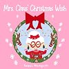 Mrs. Claus' Christmas Wish