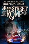 Royal Street Romp: Paranormal Women's Fiction (Twisted Sisters Midlife Maelstrom Book 8)