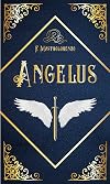 Angelus: Volume 3 da saga Ignis Luna (Portuguese Edition)