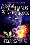 Magical Hands & Silver Strands