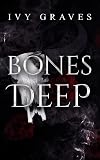 Bones Deep