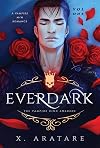 Ever Dark: The Vampire King Awakens, Volume 1
