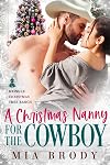 A Christmas Nanny for the Cowboy (Kringle Christmas Tree Ranch)