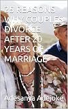 25 REASONS WHY COUPLES DIVORCE AFTER 20 YEARS OF MARRIAGE