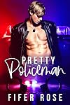 Pretty Policeman