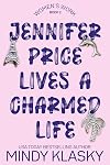 Jennifer Price Lives a Charmed Life (Women's Work Book 2)