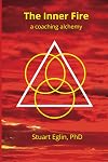 The Inner Fire: a coaching alchemy