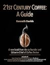 21st Century Coffee: A Guide