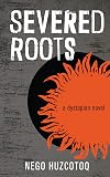 Severed Roots