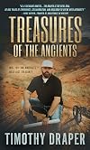 Treasures of the Ancients: The Search for America's Lost Fortunes