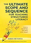 The Ultimate Scope and Sequence: For Teaching Structured Literacy