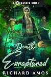 Death Enraptured (Necromancer Rising Book 2)