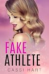 Fake Athlete (Seeing Double Twin Sister Series Book 1)