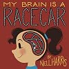 My Brain is a Race Car: A children's guide to a neuro-divergent brain