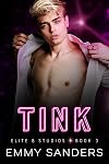 Tink (Elite 8 Studios, #3)