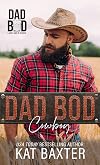 Dad Bod Cowboy: A Single-dad/Curvy Girl Romance