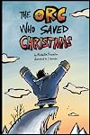 The Orc Who Saved Christmas