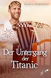 Der Untergang der Titanic: Sommerhagen (German Edition)