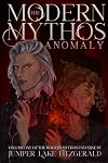 The Modern Mythos Anomaly
