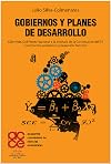 Gobiernos y planes de desarrollo (Spanish Edition)