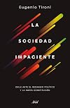 La sociedad impaciente