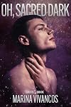 Oh, Sacred Dark (Coven Ties, #1)