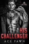 His Challenger (Gay Mafia Romance Book 3)