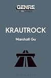 Krautrock (Genre: A 33 1/3 Series)
