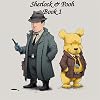 Sherlock & Pooh: Book 1