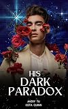 His Dark Paradox: A Dark MM Sci-Fi Romance