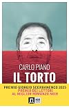 Il torto: Diciassette gradini verso l'inferno (Italian Edition)