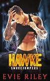 Hawke (Smokejumpers, Book 1)
