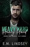 Heavy Hand: Irons and Works: Key Largo