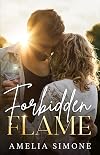 Forbidden Flame: A Secret Wedding Romance (Campfire Council Book 1)