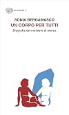 Un corpo per tutti: Biografia del mestiere di attrice