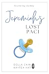 Jeremiah's Lost Paci