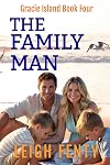 The Family Man (Gracie Island Book 4)