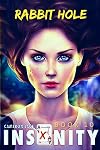 Rabbit Hole (Insanity Book 10)