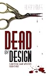 Dead by Design