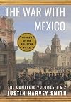 The War with Mexico (Vol.1&2): Complete Edition
