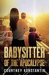 Babysitter of the Apocalypse: Prequel