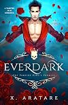 Ever Dark: The Vampire King's Promise (Vol 4)