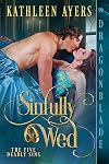Sinfully Wed (The Five Deadly Sins Book 1)