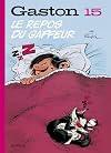 Gaston (édition 2018) - Tome 15 - Le repos du gaffeur