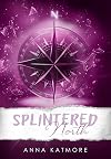 Splintered North (On Thin Ice Book 2)