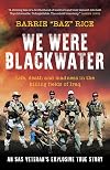 We Were Blackwater: Life, death and madness in the killing fields of Iraq &ndash; an SAS veteran's explosive true story